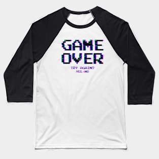 Game Over Baseball T-Shirt